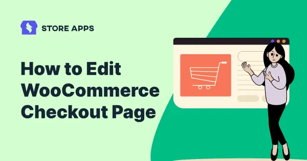 how to edit WooCommerce checkout page